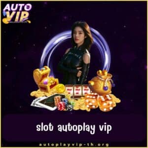 slot autoplay vip