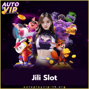 Jili Slot - autoplayvip-th.org